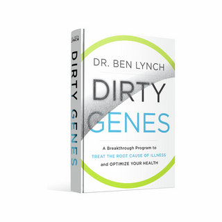 Dirty Genes Hardback Book - Dr Ben Lynch | Seeking Health